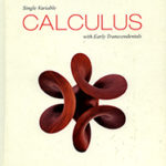 Single Variable Calculus with Early Transcendentals