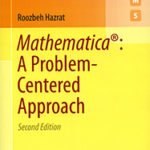 Mathematica - A Problem-Centered Approach